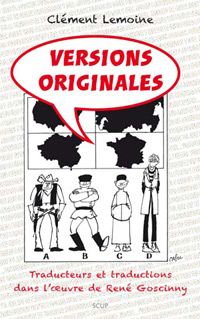 Versions originales : Traducteurs et traductions dans l'oeuvre de René Goscinny